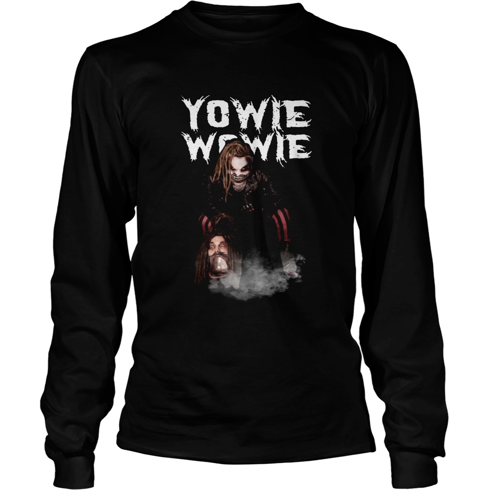 Yowie Wowie Bray Wyatt LongSleeve