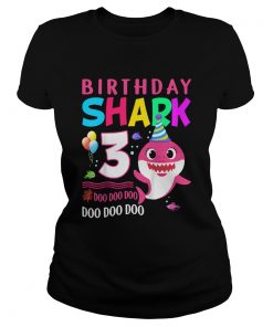 1568974983Kids Baby Shark 3 Years Old 3rd Birthday Doo Doo Shirt Classic Ladies