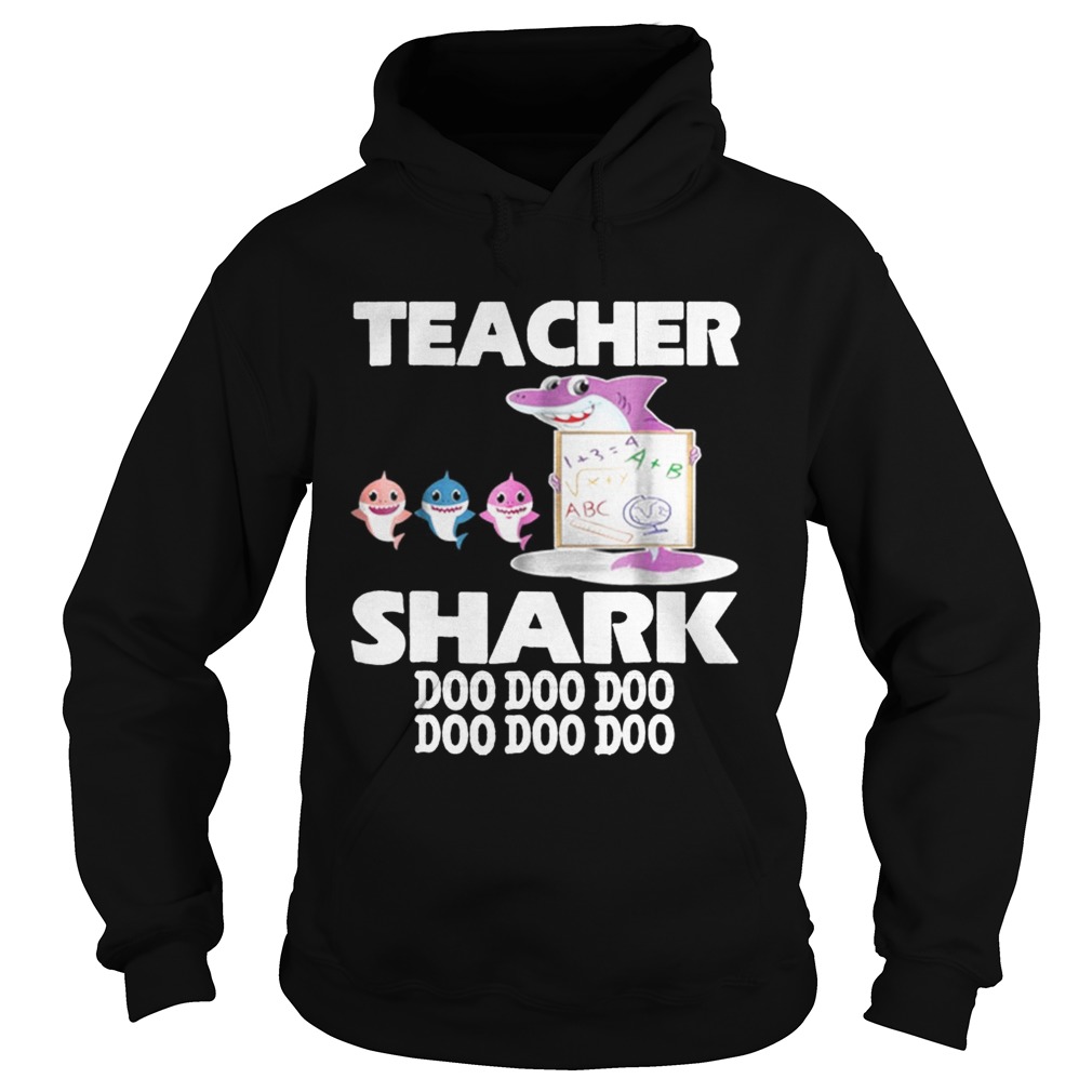 Awesome Teacher Shark Doo Doo Doo Cute Gift For Teacher Hoodie