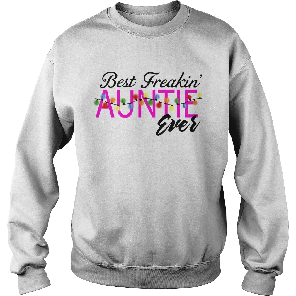 Best freakin aunt ever Christmas Sweatshirt