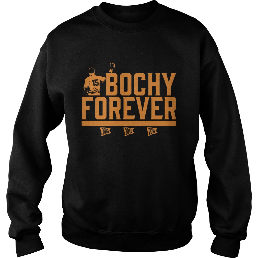 Bruce Bochy Forever Shirt Sweatshirt