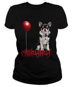 Chihuahua Dog Pennywise Halloween  Classic Ladies