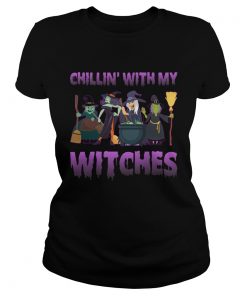 Chillin With My Witches Funny Halloween Girls Women Shirt Classic Ladies