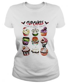 Cupcakes what a ghoul wants Halloween  Classic Ladies