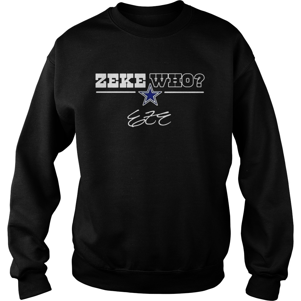 Dallas Cowboys Zeke Who Sweatshirt