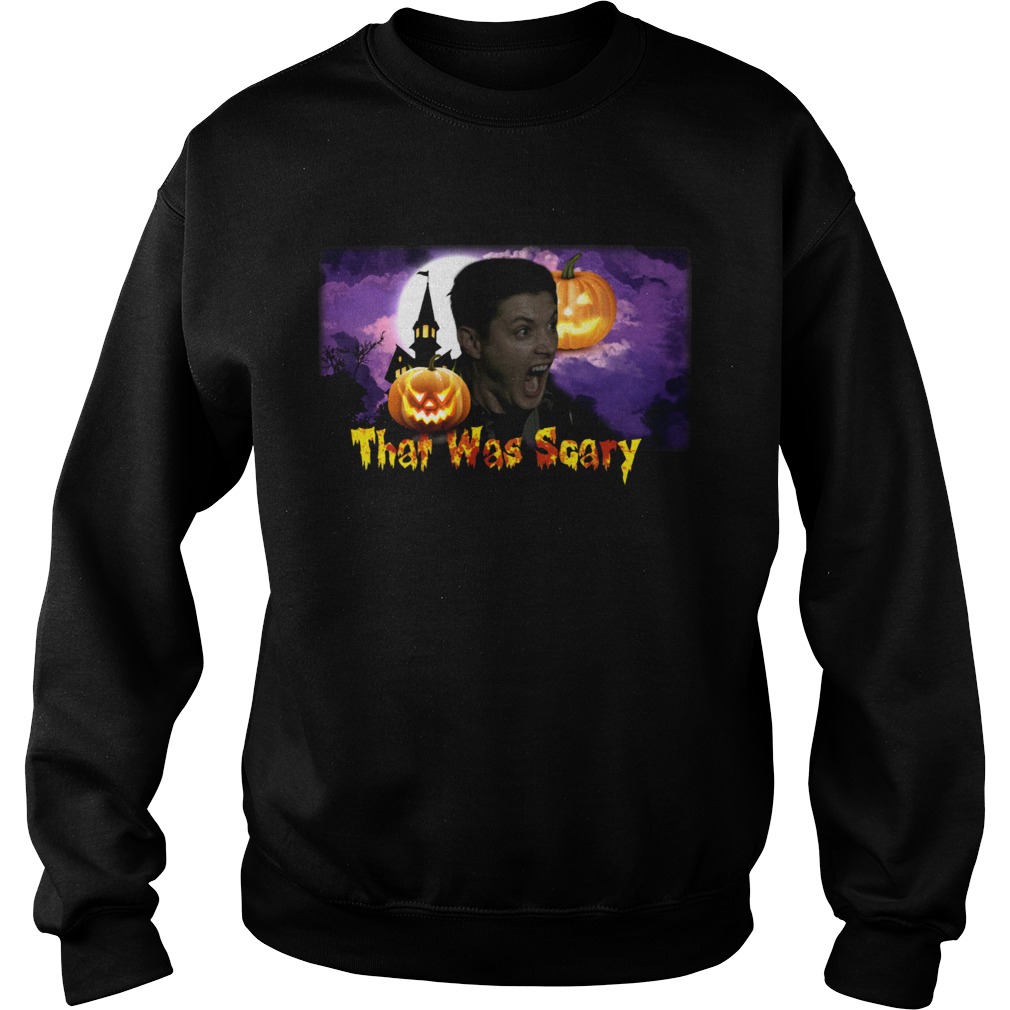 Dean Winchester that was scary Halloween Sweatshirt