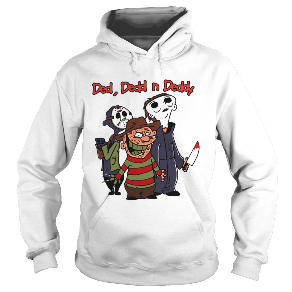 Ded Dedd n Deddy Jason Michael Freddy Hoodie