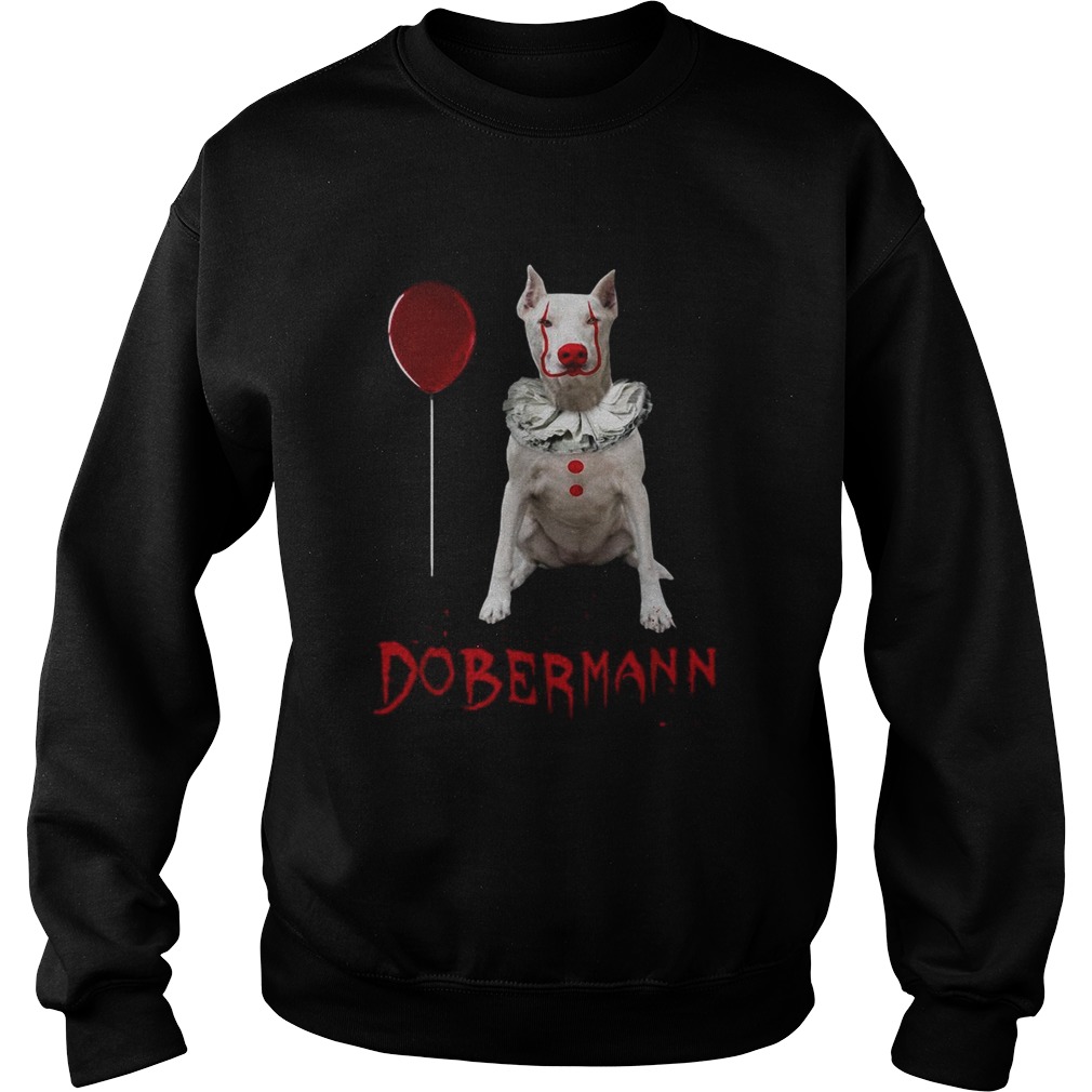 Dobermann Pennywise Halloween Sweatshirt