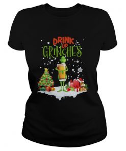 Drink Up Grinches Christmas  Classic Ladies