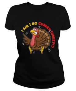 FGTeeV I Aint No Gurkey Turkey Hyperactive Family TShirt Classic Ladies