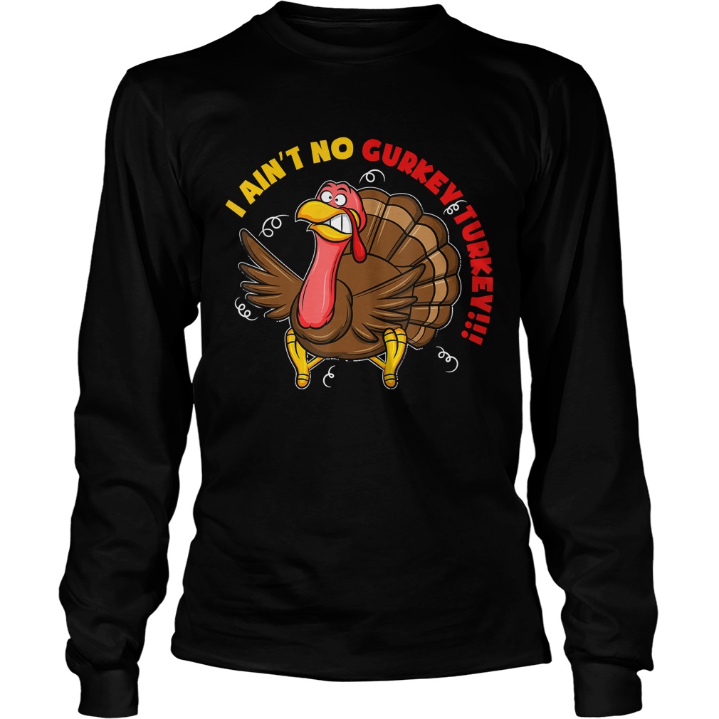 FGTeeV I Aint No Gurkey Turkey Hyperactive Family TShirt LongSleeve