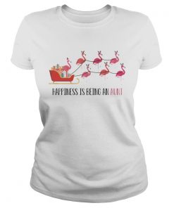 Flamingo Happiness Is Being An Aunt TShirt Classic Ladies