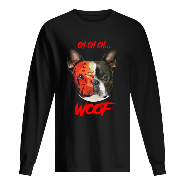 French Bulldog Jason Voorhees ch ch ch woof Long Sleeved T-shirt 