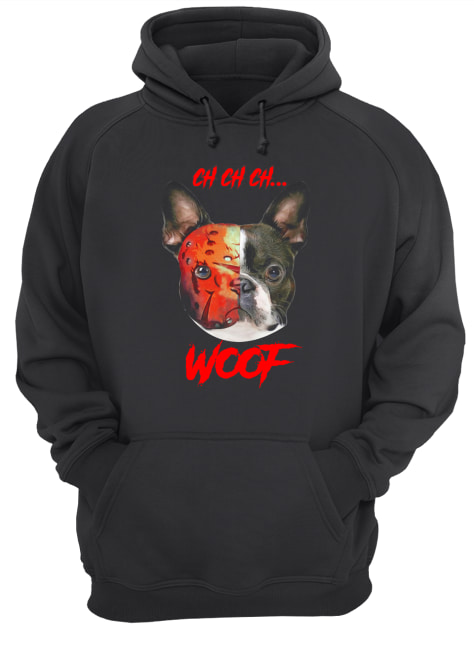 French Bulldog Jason Voorhees ch ch ch woof Unisex Hoodie