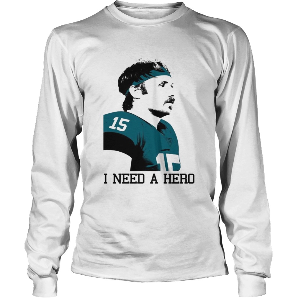 Gardner Minshew I need a hero LongSleeve