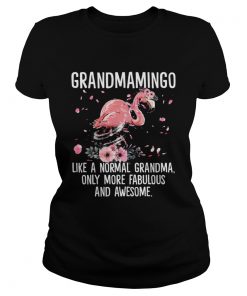 Grandmamingo Like Normal Grandma Only More Fabulous And Awesome Shirt Classic Ladies