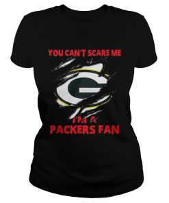 Green Bay Packers you cant scare me Im a Packers fan  Classic Ladies