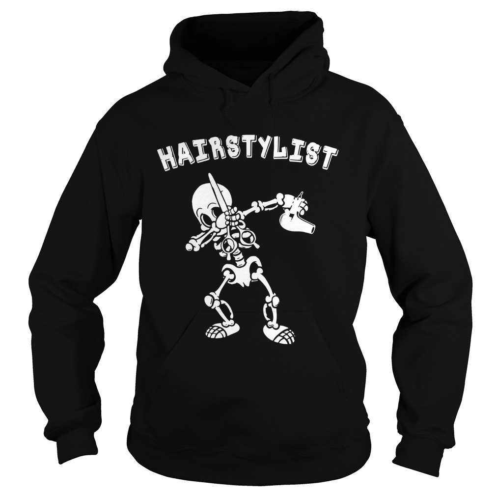 Hairstylist Skeleton dabbing Hoodie