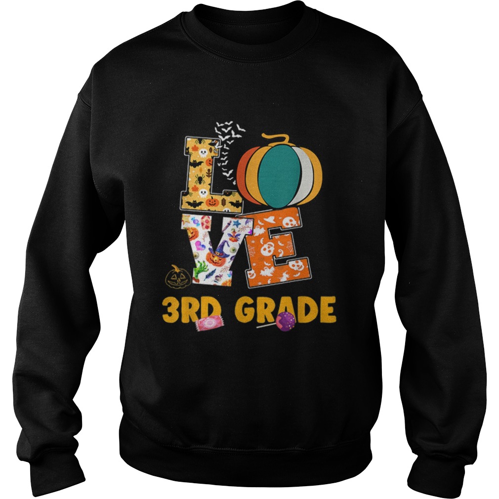 Halloween Love 3rd Grade Teacher Halloween Costume Sweatshirt