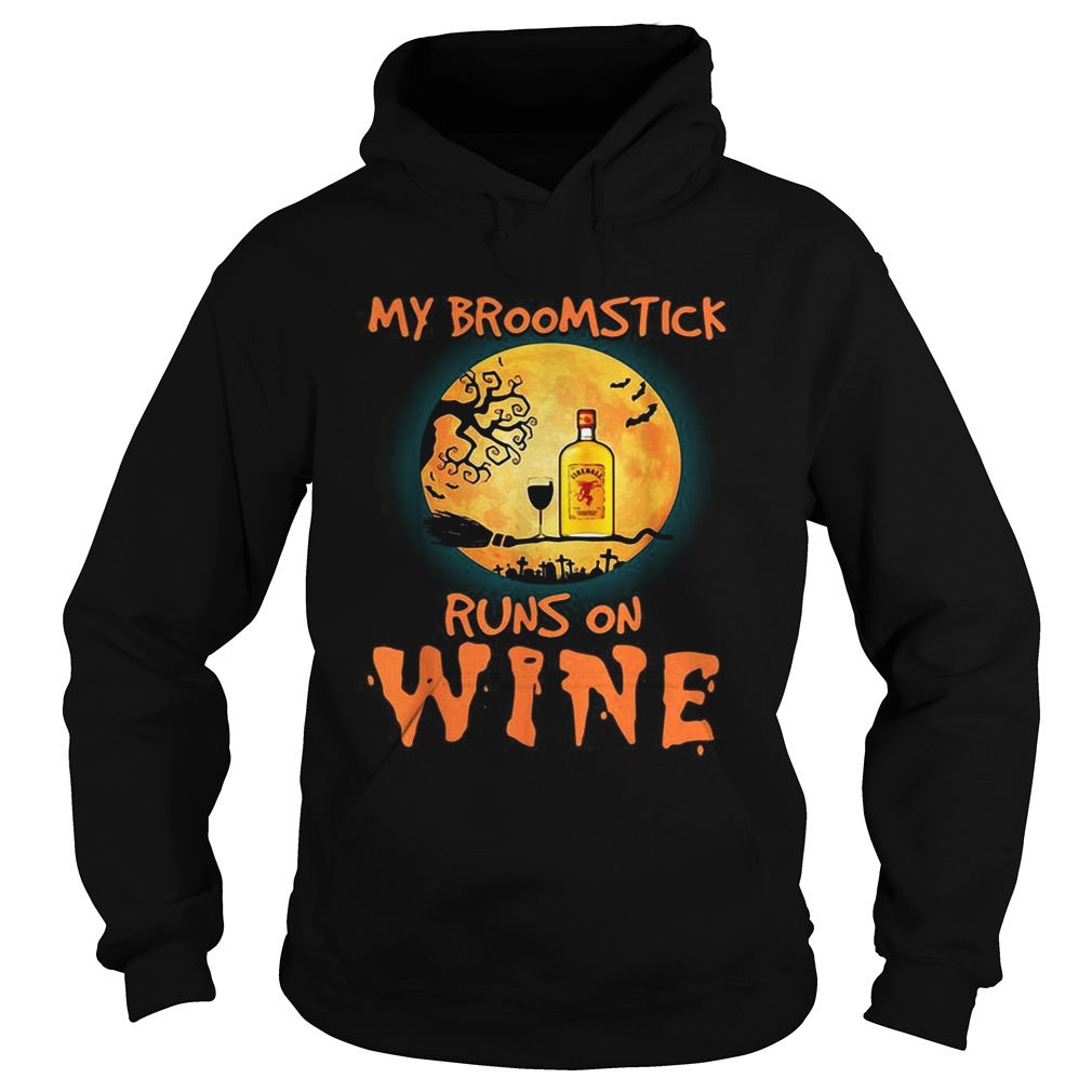 Halloween My broomstick runs on Fireball wine Hoodie