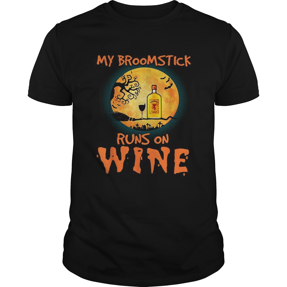 Halloween My broomstick runs on Fireball wine shirt