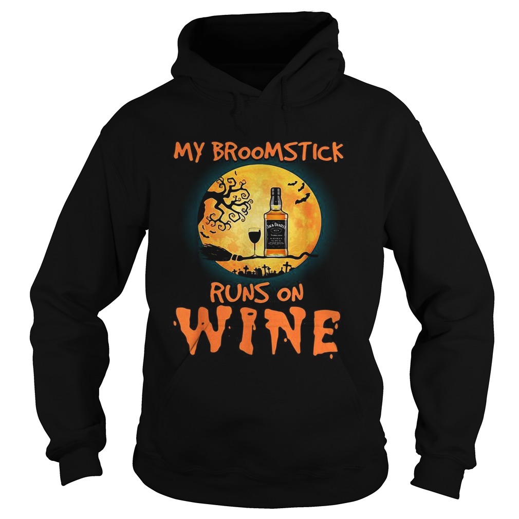 Halloween My broomstick runs on wine Jack Daniels Hoodie