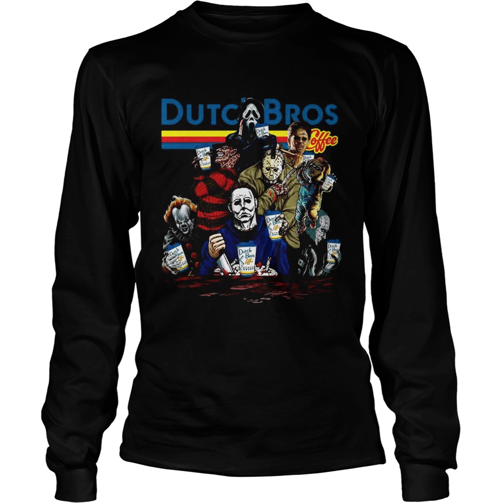 Horror Character movie Dutch Bros coffee LongSleeve