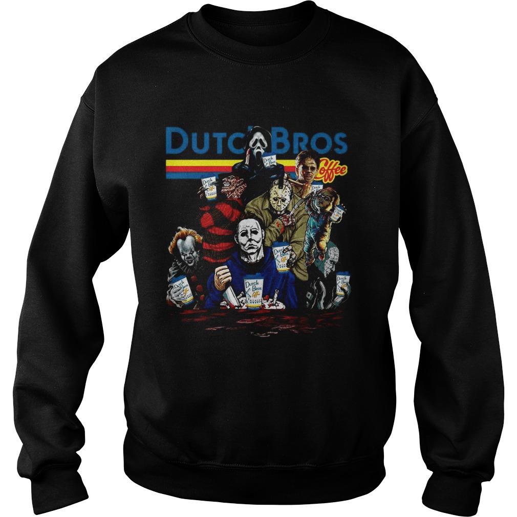 Horror Character movie Dutch Bros coffee Sweatshirt