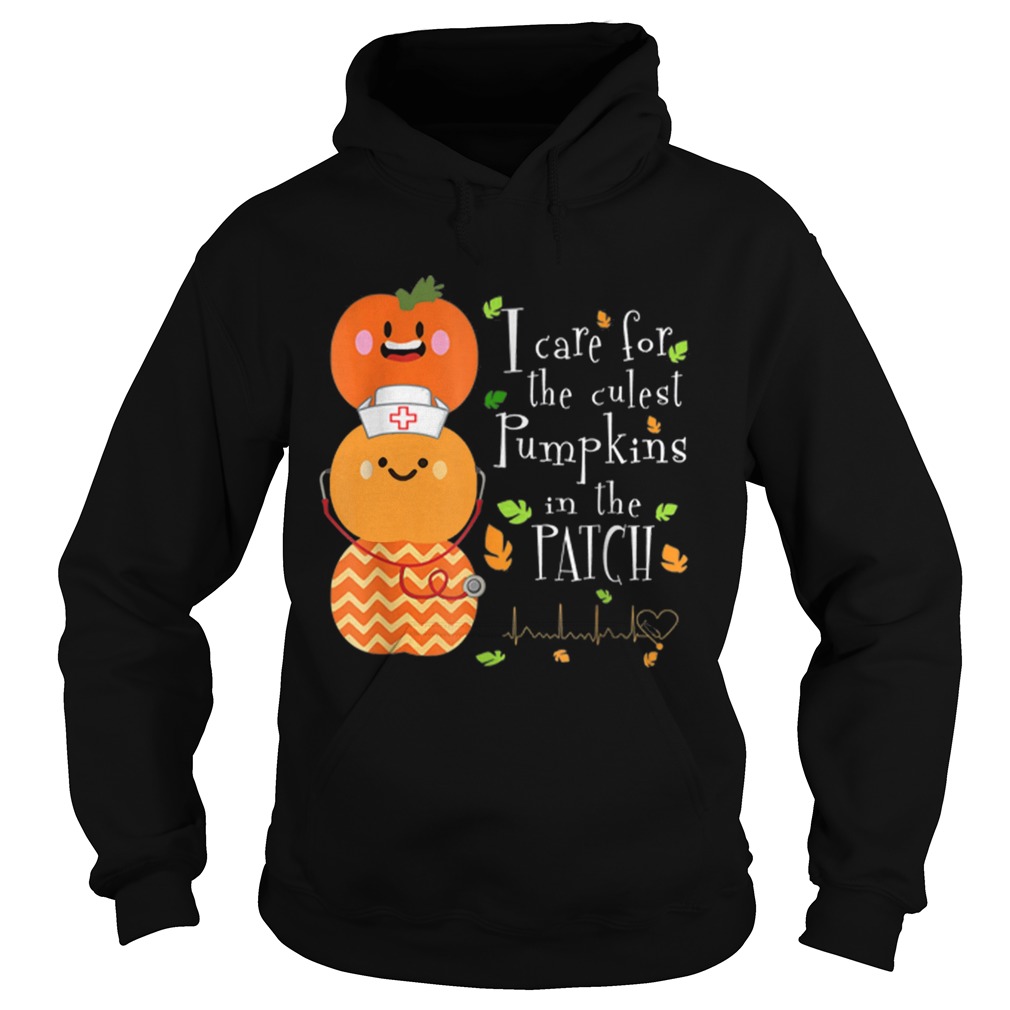 I Care For The Cutest Pumpkins In The Patch Nurse Halloween Hoodie