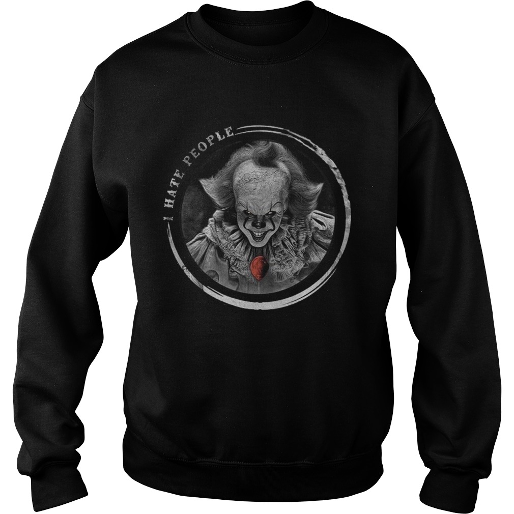 I hate people Pennywise Halloween Sweatshirt