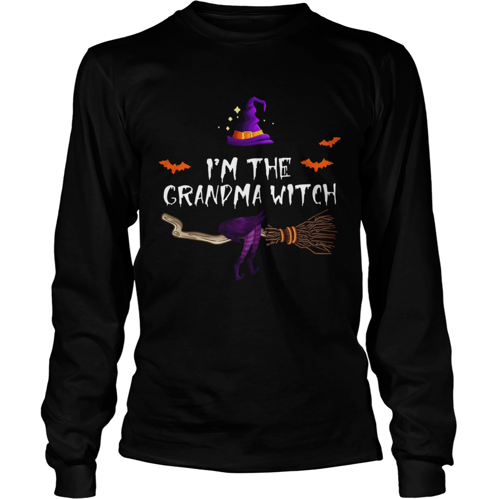 Im the Grandma witch LongSleeve