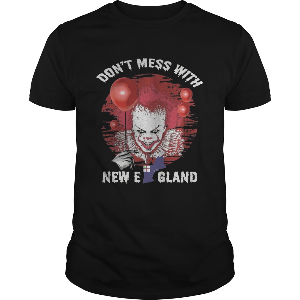 It Pennywise Dont Mess With New England Shirt