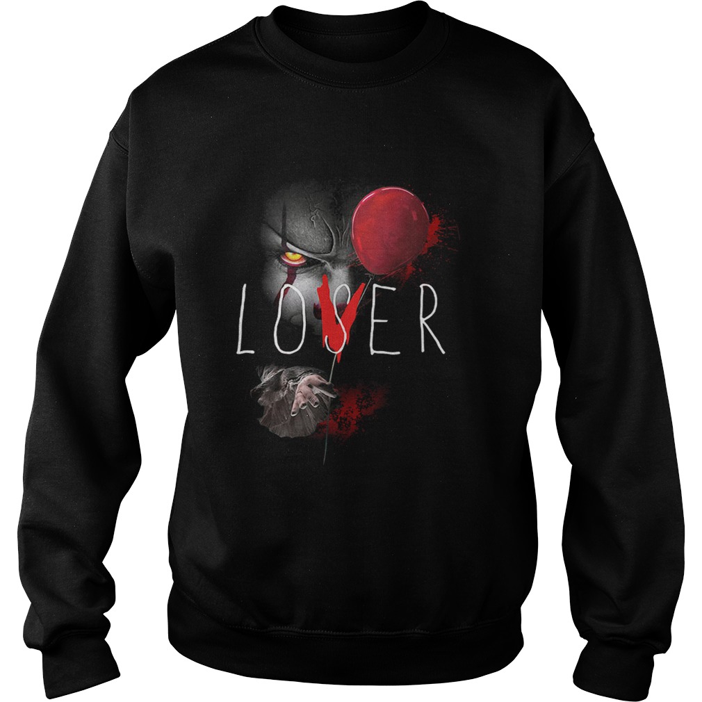 It pennywise lover loser Sweatshirt