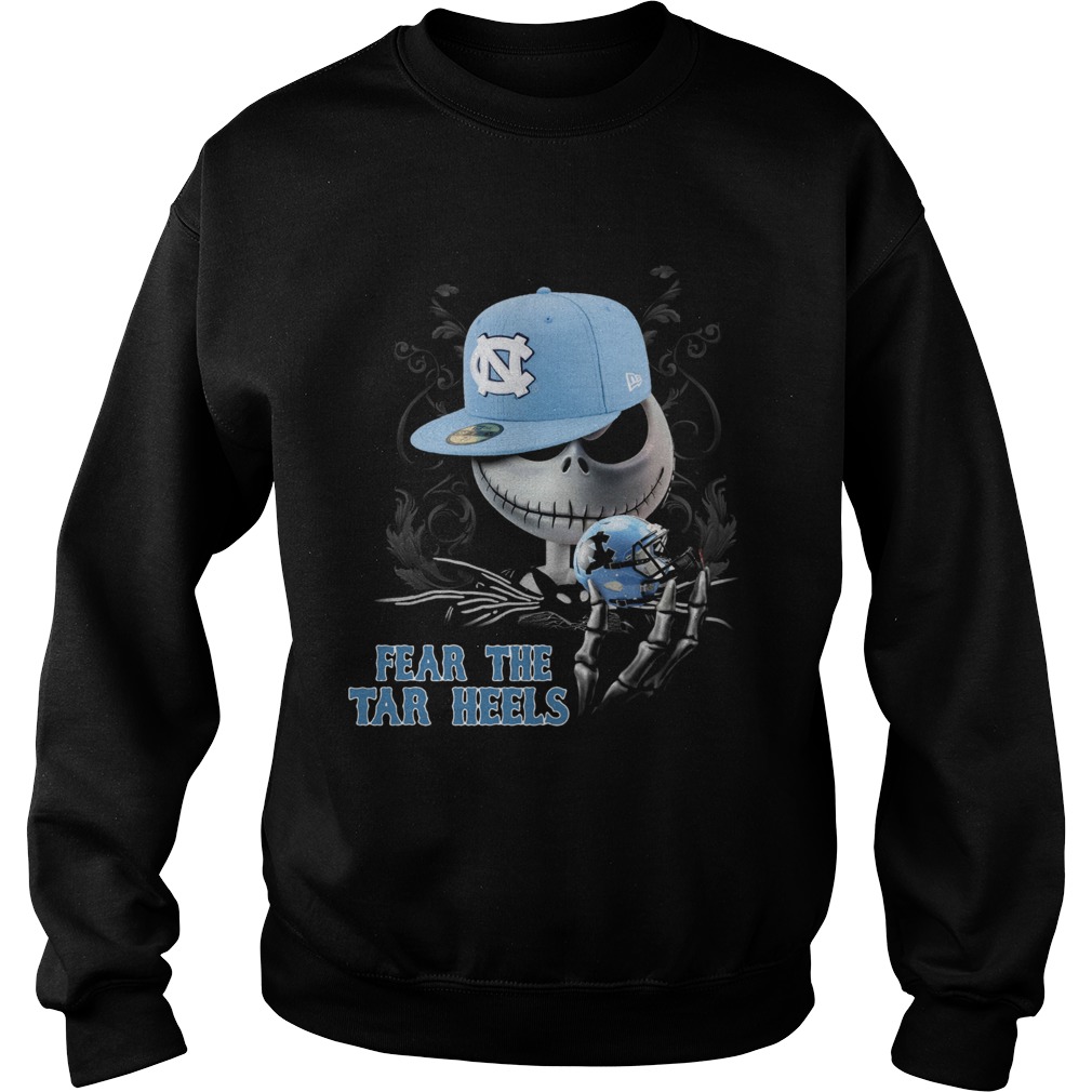 Jack Skellington Fear The Tar Heels Shirt Sweatshirt