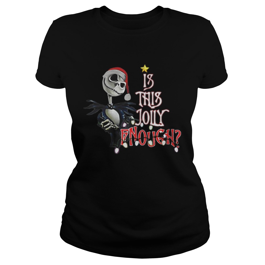 Jack Skellington Santa Is This Jolly Enough Classic Ladies