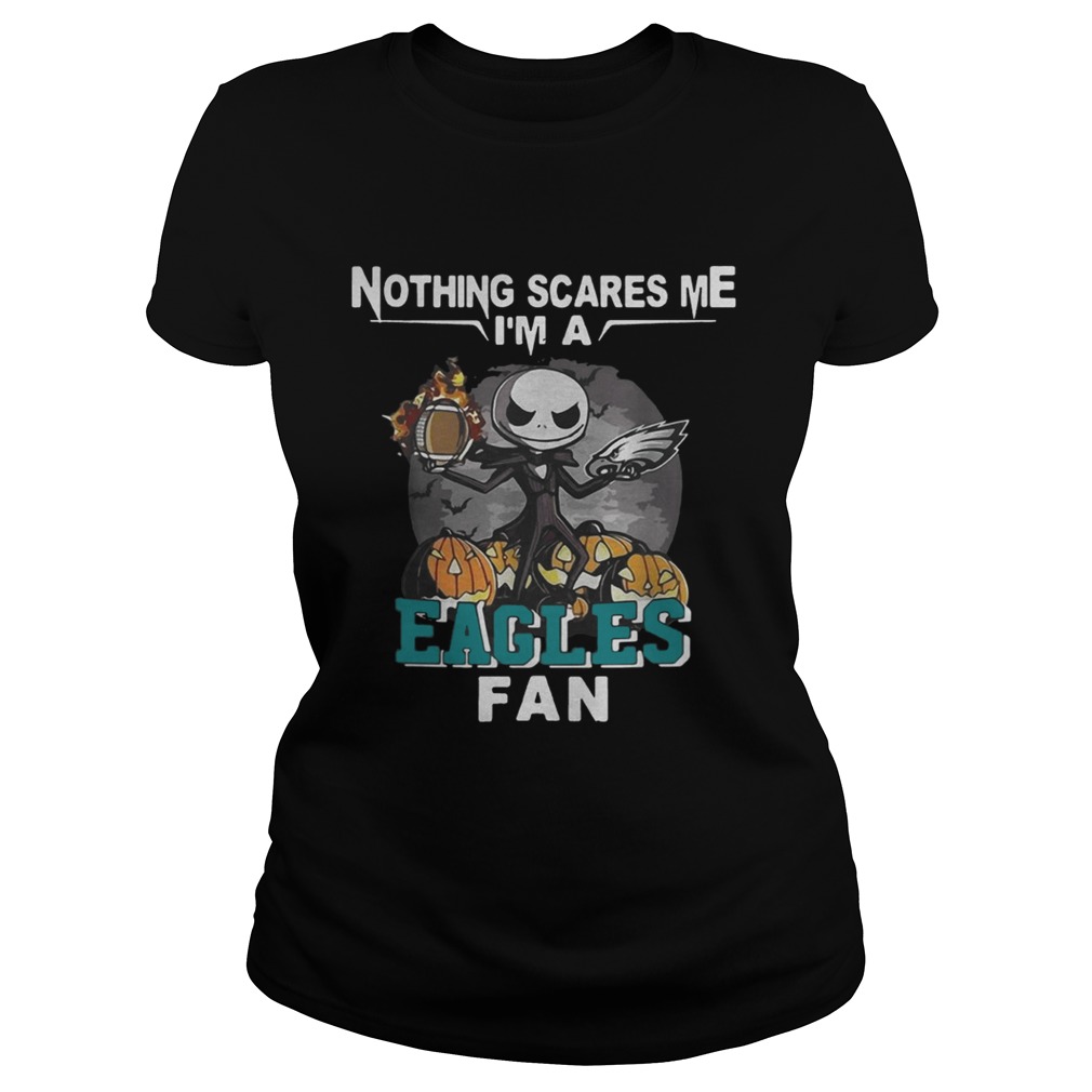 Jack Skellington nothing scares me Im a Classic Ladies