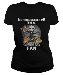 Jack Skellington nothing scares me Im a New  Classic Ladies