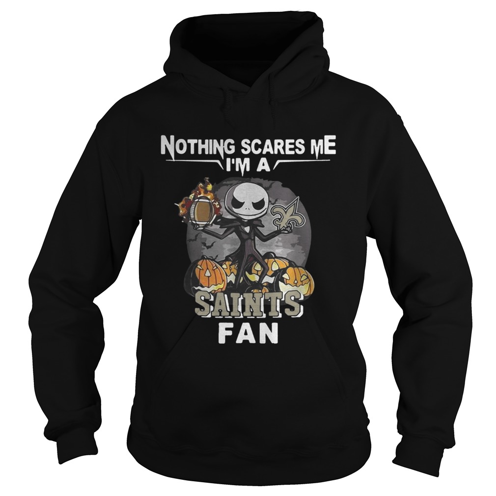 Jack Skellington nothing scares me Im a New Hoodie