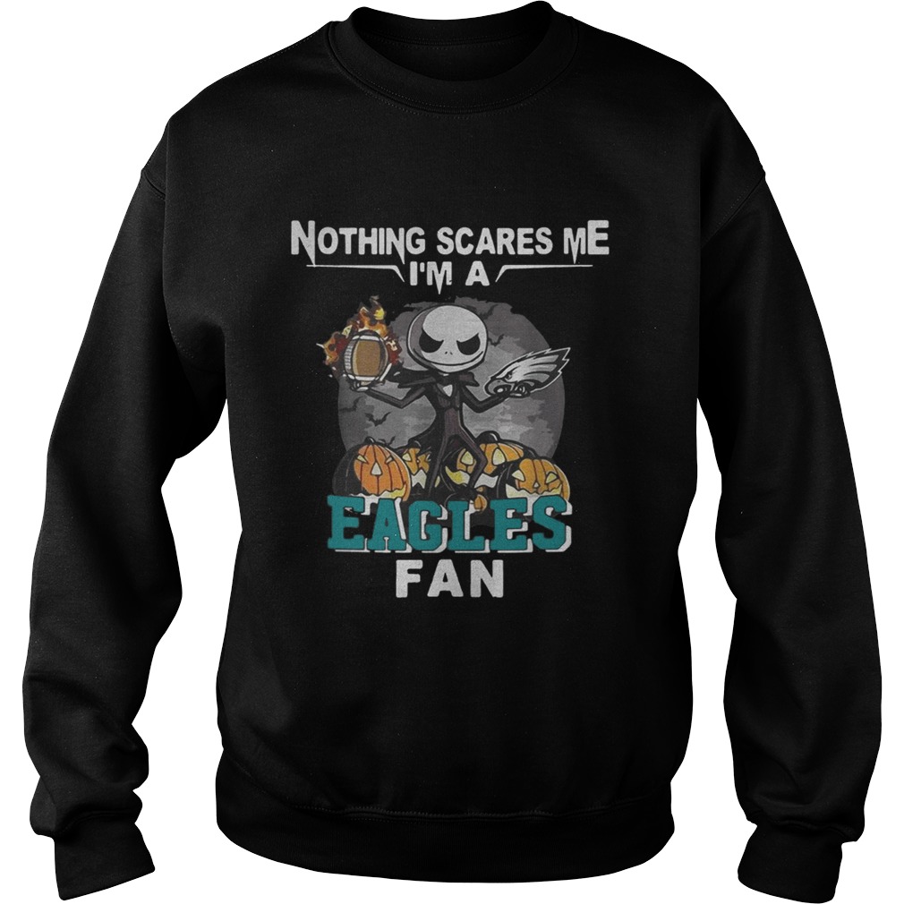 Jack Skellington nothing scares me Im a Sweatshirt