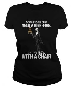 Jack Skellington some people just need a high five in the face with a chair  Classic Ladies