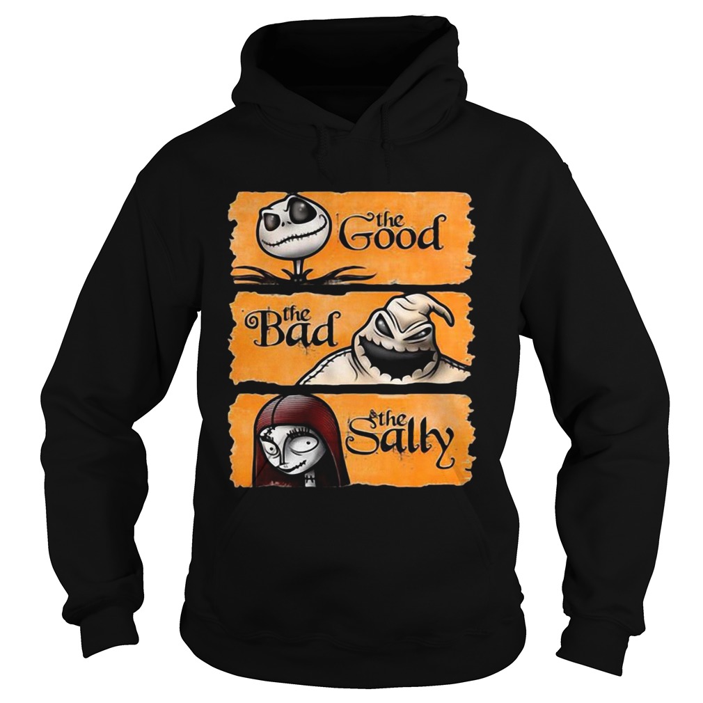 Jack Skellington the good oogie boogie the bad the sally Hoodie