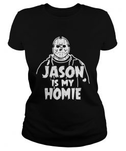 Jason Voorhees Is my homie  Classic Ladies