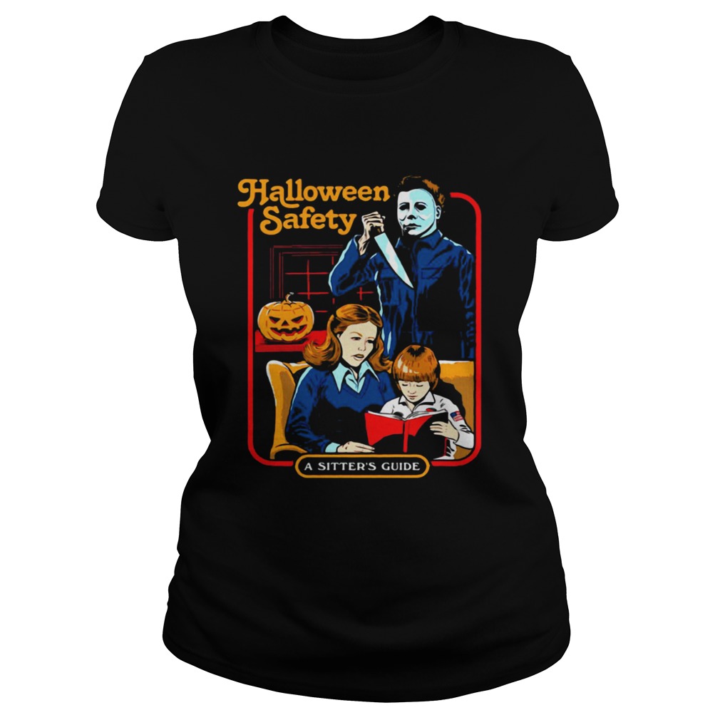 Michael Myers halloween safety a sitters guide Classic Ladies