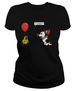 Mollly The Pennywise You are Freaking Me Out Molly Tee Shirt Classic Ladies