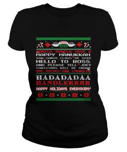 Monica Friends happy hanukkah happy holidays everybody sweat Classic Ladies