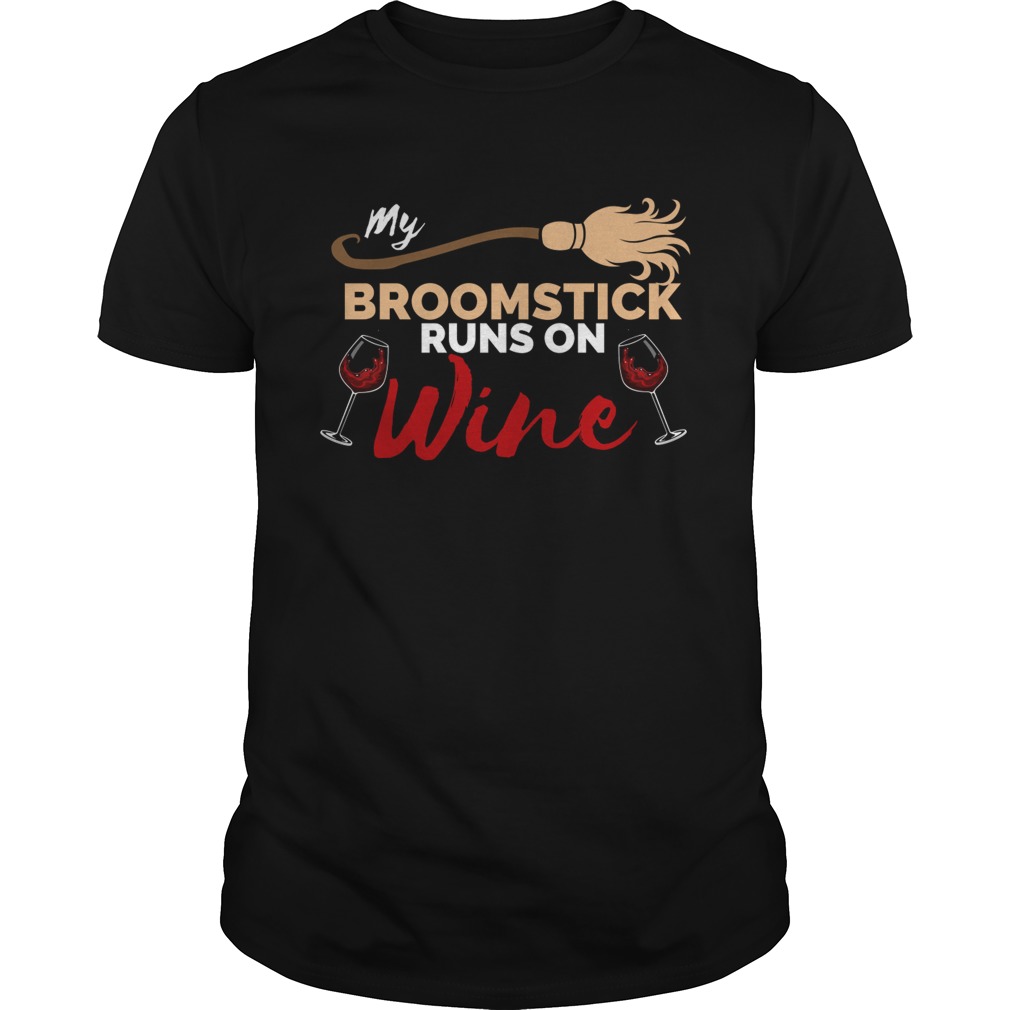 My Broomstick Runs on Wine Halloween TShirt