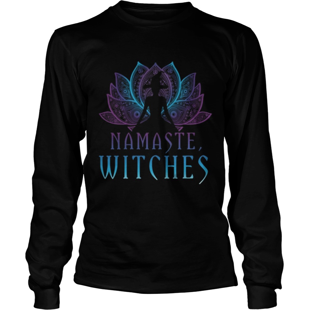 Namaste Witches Yoga Lover Halloween Pagan Witch LongSleeve