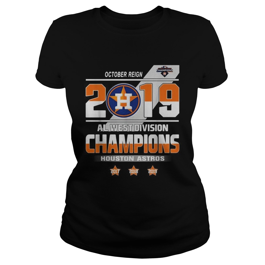 October reign 2019 al west division champions Houston Astros Classic Ladies