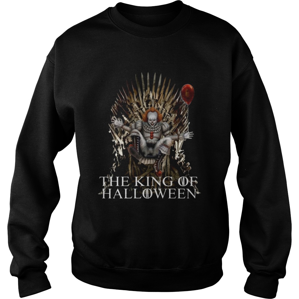 PENNYWISE IT THE KING OF HALLOWEEN IRON THRONE TEE SHIRT Sweatshirt