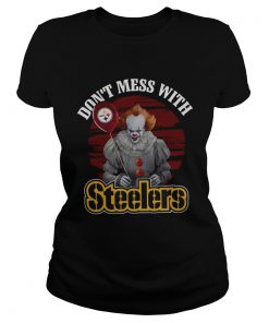 Pennywise IT Dont mess with Steelers  Classic Ladies